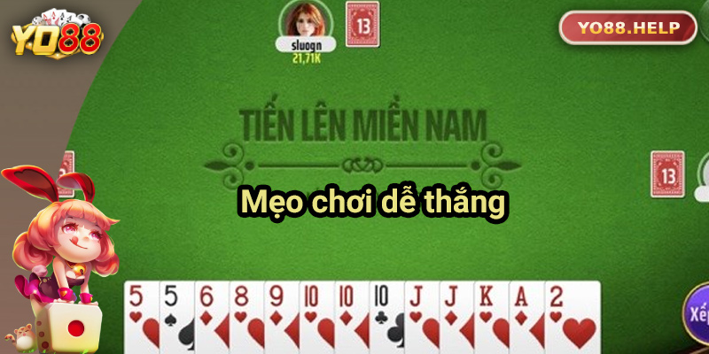 Những mẹo chơi Tiến Lên Miền Nam hiệu quả