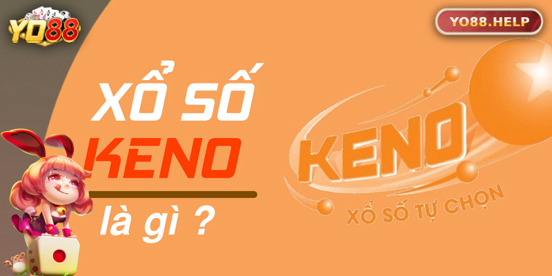 Tổng quan về xổ số Keno tại Yo88